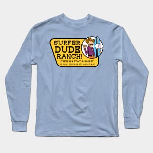 Surfer Dude Ranch! Retro Marquee Long Sleeve T-Shirt